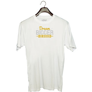                       UDNAG Unisex Round Neck Graphic 'Motivational | Dream bigger. Do bigger' Polyester T-Shirt White                                              