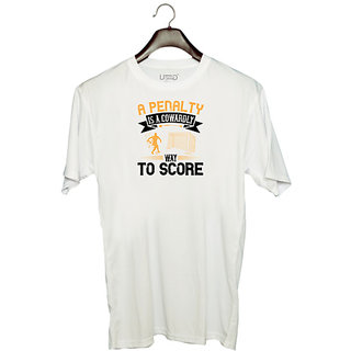                       UDNAG Unisex Round Neck Graphic 'Soccer | A penalty is a cowardly way to score' Polyester T-Shirt White                                              