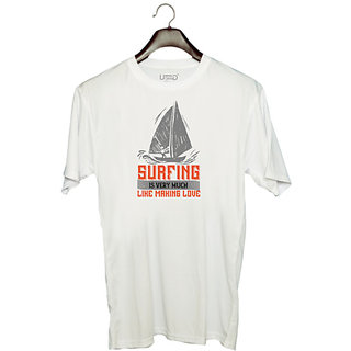                       UDNAG Unisex Round Neck Graphic 'Surfing | 01........Surfing is very much like making love' Polyester T-Shirt White                                              