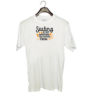                      UDNAG Unisex Round Neck Graphic 'Surfing | Surfing is not something you retire from' Polyester T-Shirt White                                              