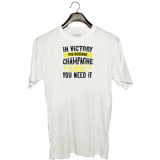                       UDNAG Unisex Round Neck Graphic 'Wine | In victory you deserve Champagne in defeat you need it' Polyester T-Shirt White                                              