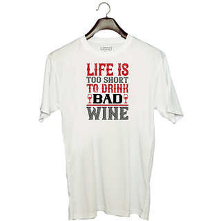                       UDNAG Unisex Round Neck Graphic 'Wine | Life is too short' Polyester T-Shirt White                                              