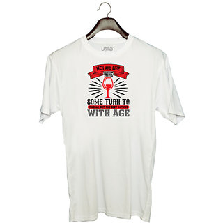                       UDNAG Unisex Round Neck Graphic 'Wine | Men are like wine some turn to' Polyester T-Shirt White                                              