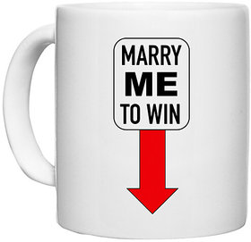 UDNAG White Ceramic Coffee / Tea Mug 'Marry me to win this' Perfect for Gifting [330ml]