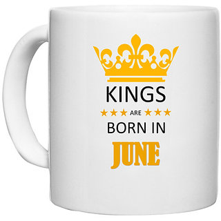                       UDNAG White Ceramic Coffee / Tea Mug 'Birthday | Kings are born in june' Perfect for Gifting [330ml]                                              