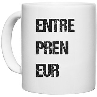                       UDNAG White Ceramic Coffee / Tea Mug 'Entrepreneur | ENTRE PREN EUR' Perfect for Gifting [330ml]                                              