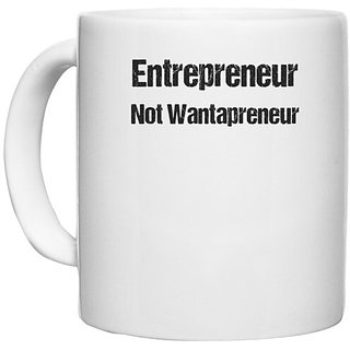                       UDNAG White Ceramic Coffee / Tea Mug 'Entrepreneur | Entrepreneur not wantaprenuer' Perfect for Gifting [330ml]                                              