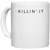 UDNAG White Ceramic Coffee / Tea Mug 'KILLIN ' IT' Perfect for Gifting [330ml]