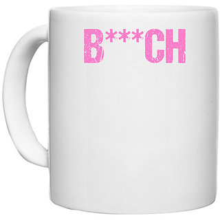                       UDNAG White Ceramic Coffee / Tea Mug 'B****ch pink' Perfect for Gifting [330ml]                                              