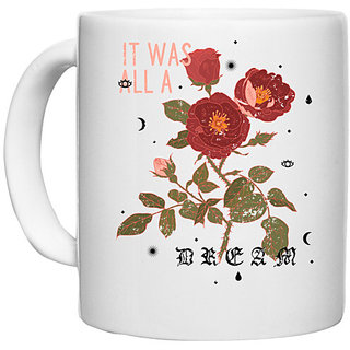                       UDNAG White Ceramic Coffee / Tea Mug 'Flower | It was all dream and rose' Perfect for Gifting [330ml]                                              