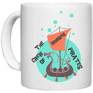                       UDNAG White Ceramic Coffee / Tea Mug 'Pirates | The Crew of Drunken pirates' Perfect for Gifting [330ml]                                              
