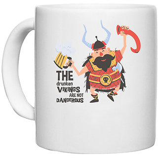                       UDNAG White Ceramic Coffee / Tea Mug 'The Drunken vikings are not Dangerouse' Perfect for Gifting [330ml]                                              