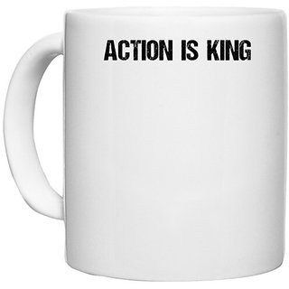                       UDNAG White Ceramic Coffee / Tea Mug 'Action king | Action is King' Perfect for Gifting [330ml]                                              