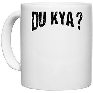                       UDNAG White Ceramic Coffee / Tea Mug 'Du kya ?' Perfect for Gifting [330ml]                                              