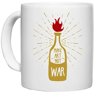                       UDNAG White Ceramic Coffee / Tea Mug 'Make art not war' Perfect for Gifting [330ml]                                              