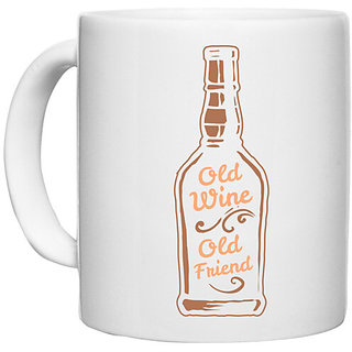                       UDNAG White Ceramic Coffee / Tea Mug 'Wine | Old wine Old friend' Perfect for Gifting [330ml]                                              