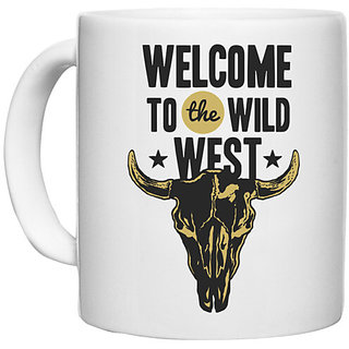                       UDNAG White Ceramic Coffee / Tea Mug 'Wild west | Welcome to the wild west' Perfect for Gifting [330ml]                                              