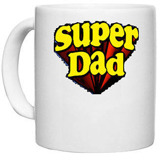                       UDNAG White Ceramic Coffee / Tea Mug 'Dad | Super Dad' Perfect for Gifting [330ml]                                              