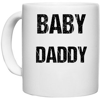                       UDNAG White Ceramic Coffee / Tea Mug 'Daddy | Baby Daddy' Perfect for Gifting [330ml]                                              