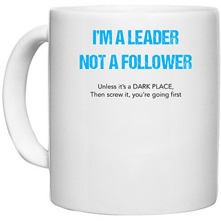                       UDNAG White Ceramic Coffee / Tea Mug 'Leader | I am a leader not a follower' Perfect for Gifting [330ml]                                              