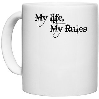                       UDNAG White Ceramic Coffee / Tea Mug 'My Life My Rules' Perfect for Gifting [330ml]                                              