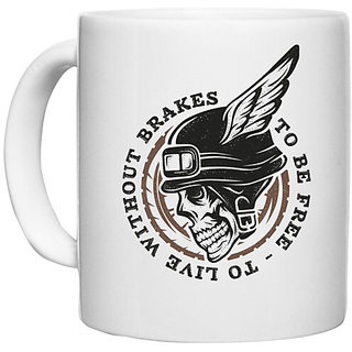                       UDNAG White Ceramic Coffee / Tea Mug 'Death | To Be Free To Live Without Brakes' Perfect for Gifting [330ml]                                              