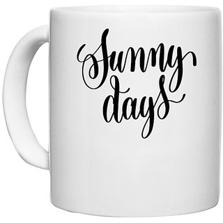                       UDNAG White Ceramic Coffee / Tea Mug 'Sunny Days' Perfect for Gifting [330ml]                                              