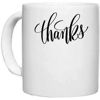                       UDNAG White Ceramic Coffee / Tea Mug 'Thanks' Perfect for Gifting [330ml]                                              