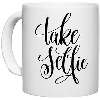                       UDNAG White Ceramic Coffee / Tea Mug 'Take Selfie' Perfect for Gifting [330ml]                                              