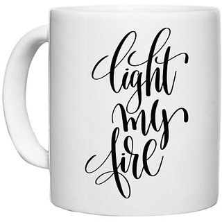                       UDNAG White Ceramic Coffee / Tea Mug 'Light my fire' Perfect for Gifting [330ml]                                              