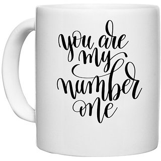                      UDNAG White Ceramic Coffee / Tea Mug 'You are my number one' Perfect for Gifting [330ml]                                              