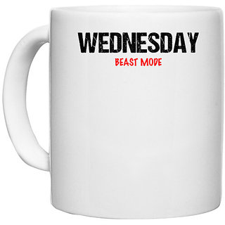                       UDNAG White Ceramic Coffee / Tea Mug 'Beast Mode | Wednesday Beast mode' Perfect for Gifting [330ml]                                              