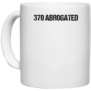                       UDNAG White Ceramic Coffee / Tea Mug 'Jammu & Kashmir | 370 Abrogated' Perfect for Gifting [330ml]                                              