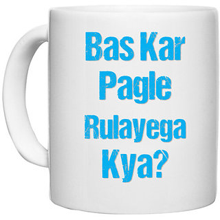                       UDNAG White Ceramic Coffee / Tea Mug 'Best Friend | Bas kar pagle rulayega kya' Perfect for Gifting [330ml]                                              
