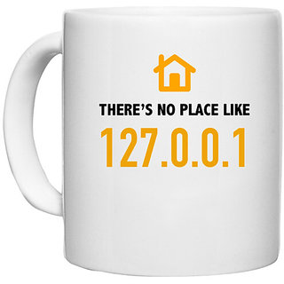                       UDNAG White Ceramic Coffee / Tea Mug 'Coder | Theres no place like 127.0.0.1' Perfect for Gifting [330ml]                                              