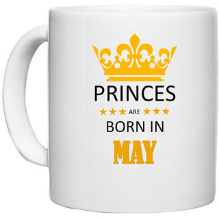                       UDNAG White Ceramic Coffee / Tea Mug 'Birthday | Princes are born in May' Perfect for Gifting [330ml]                                              