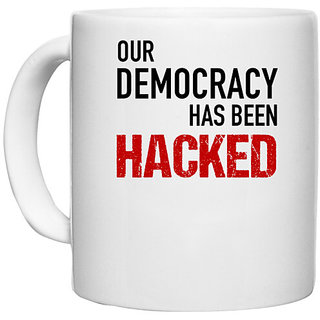                       UDNAG White Ceramic Coffee / Tea Mug 'Coder | Our democracy has been hacked' Perfect for Gifting [330ml]                                              