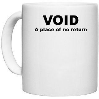                       UDNAG White Ceramic Coffee / Tea Mug 'Coder | VOID a place of no return' Perfect for Gifting [330ml]                                              