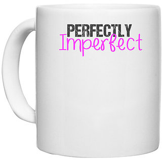                       UDNAG White Ceramic Coffee / Tea Mug 'Perfectly imperfect' Perfect for Gifting [330ml]                                              