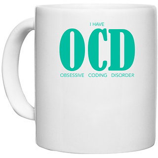                       UDNAG White Ceramic Coffee / Tea Mug 'Coder | I have OCD obsessive coding disorder' Perfect for Gifting [330ml]                                              