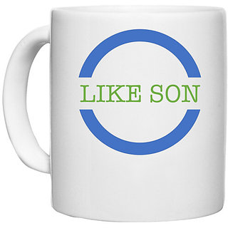                       UDNAG White Ceramic Coffee / Tea Mug 'Son Daughter | Like Son' Perfect for Gifting [330ml]                                              