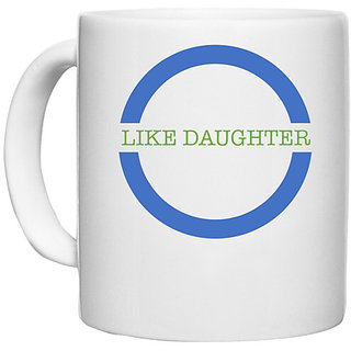                       UDNAG White Ceramic Coffee / Tea Mug 'Son Daughter | Like Daughter' Perfect for Gifting [330ml]                                              
