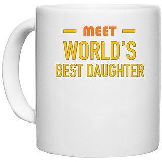                       UDNAG White Ceramic Coffee / Tea Mug 'Mother Daughter | Meet worlds best Daughter' Perfect for Gifting [330ml]                                              