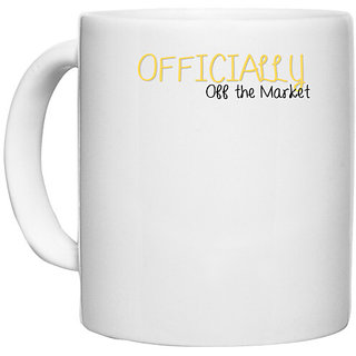                       UDNAG White Ceramic Coffee / Tea Mug 'Officially off the market' Perfect for Gifting [330ml]                                              