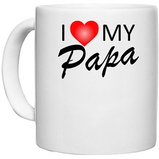                       UDNAG White Ceramic Coffee / Tea Mug 'Father Mother | I love my Papa' Perfect for Gifting [330ml]                                              