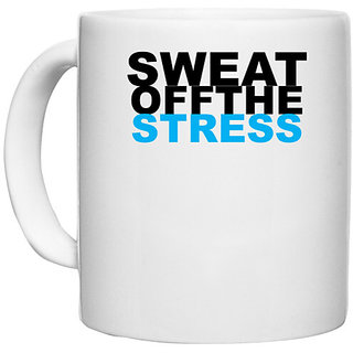                       UDNAG White Ceramic Coffee / Tea Mug 'Sweat off the stress' Perfect for Gifting [330ml]                                              