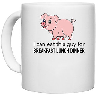                       UDNAG White Ceramic Coffee / Tea Mug 'I can eat this guy for breakfast lunch dinner' Perfect for Gifting [330ml]                                              