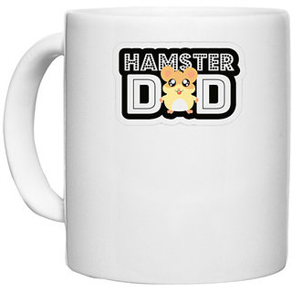                       UDNAG White Ceramic Coffee / Tea Mug 'Dad | hamster Dad' Perfect for Gifting [330ml]                                              