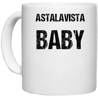                       UDNAG White Ceramic Coffee / Tea Mug 'Baby | Astalavista Baby' Perfect for Gifting [330ml]                                              