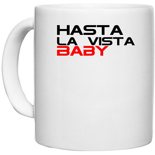                       UDNAG White Ceramic Coffee / Tea Mug 'Good bye | Hasta la Vista Baby' Perfect for Gifting [330ml]                                              
